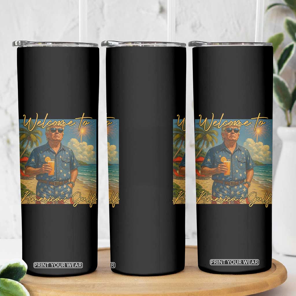 Welcome To Americas Gulf Skinny Tumbler Funny Trump Americana Retro Summer Vibe TS02 Print Your Wear