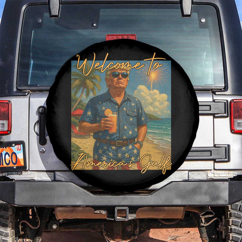 Welcome To Americas Gulf Spare Tire Cover Funny Trump Americana Retro Summer Vibe TS02 No hole Black Print Your Wear