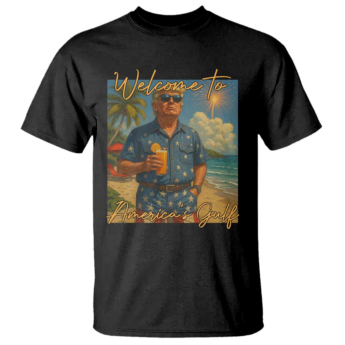 Welcome To Americas Gulf T Shirt Funny Trump Americana Retro Summer Vibe TS02 Black Print Your Wear