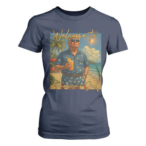 Welcome To Americas Gulf T Shirt For Women Funny Trump Americana Retro Summer Vibe TS02 Navy Print Your Wear