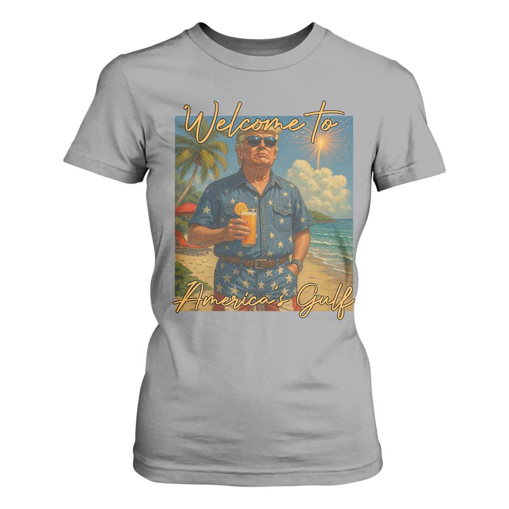 Welcome To Americas Gulf T Shirt For Women Funny Trump Americana Retro Summer Vibe TS02 Sport Gray Print Your Wear