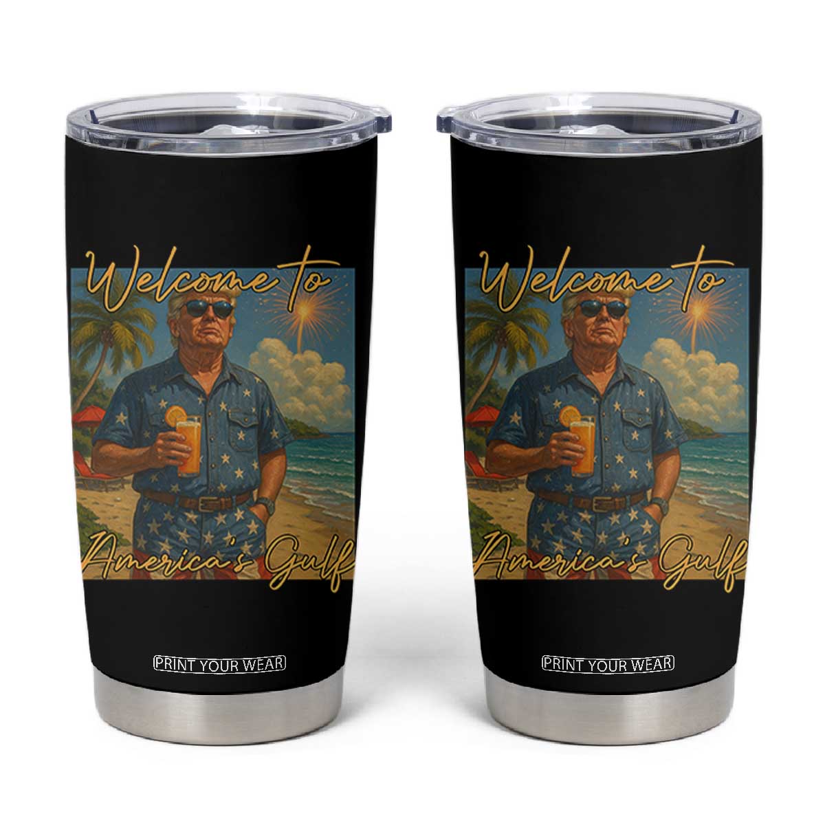 Welcome To Americas Gulf Tumbler Cup Funny Trump Americana Retro Summer Vibe TS02 Black Print Your Wear