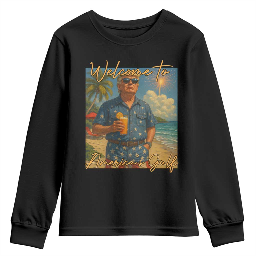 Welcome To Americas Gulf Youth Sweatshirt Funny Trump Americana Retro Summer Vibe TS02 Black Print Your Wear