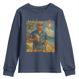 Welcome To Americas Gulf Youth Sweatshirt Funny Trump Americana Retro Summer Vibe TS02 Navy Print Your Wear