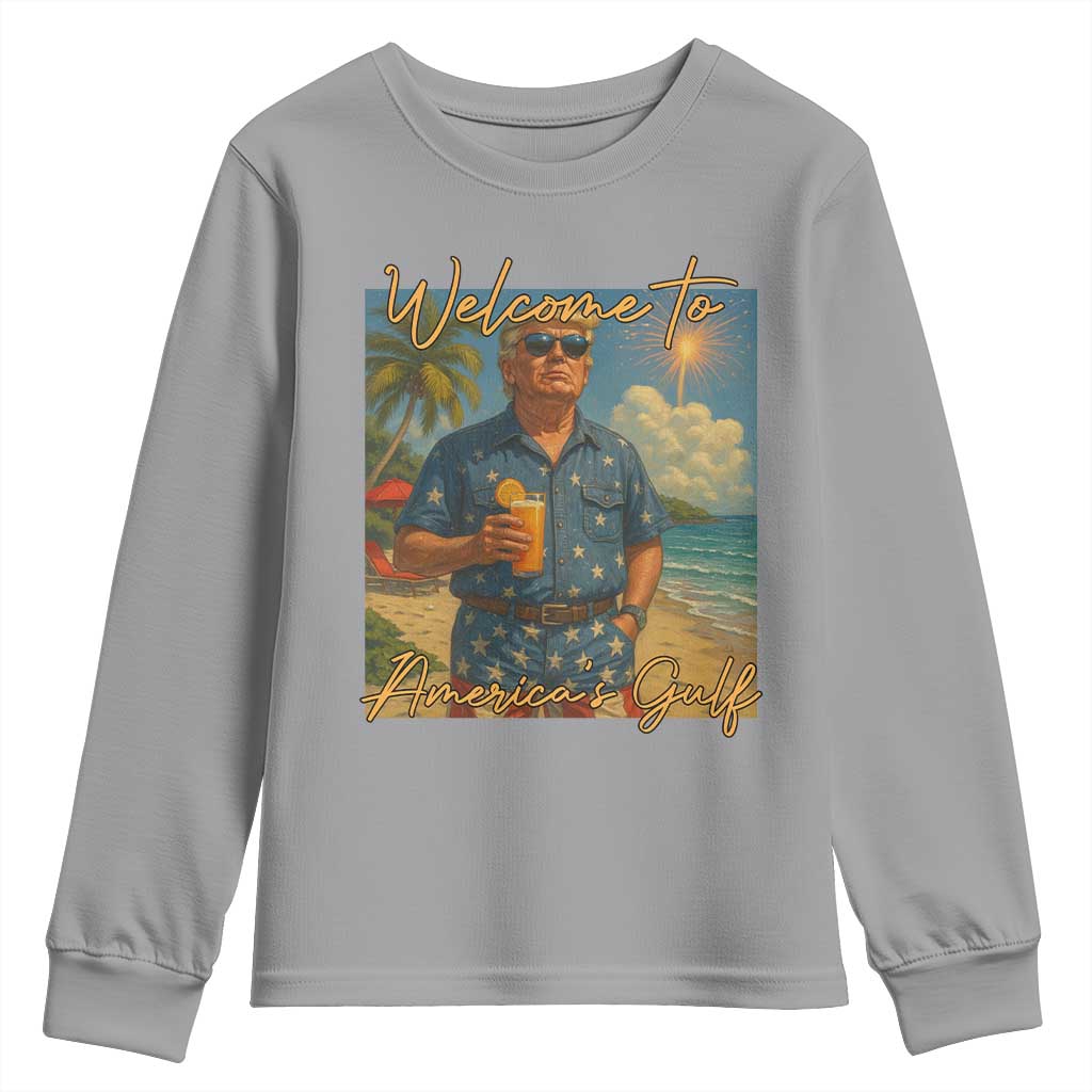Welcome To Americas Gulf Youth Sweatshirt Funny Trump Americana Retro Summer Vibe TS02 Sport Gray Print Your Wear
