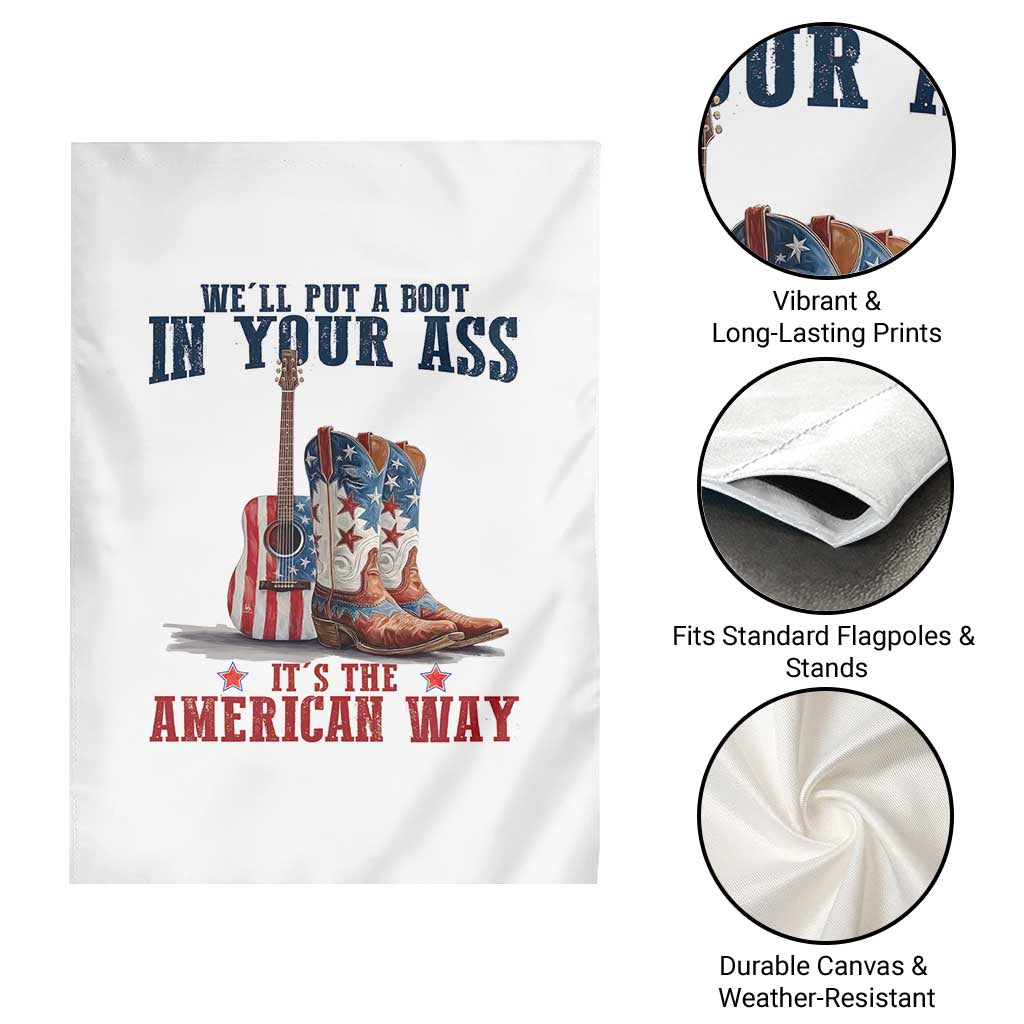 Funny Boot in Your Ass American Way Garden Flag Patriotic Country Style USA Pride TS02 Print Your Wear