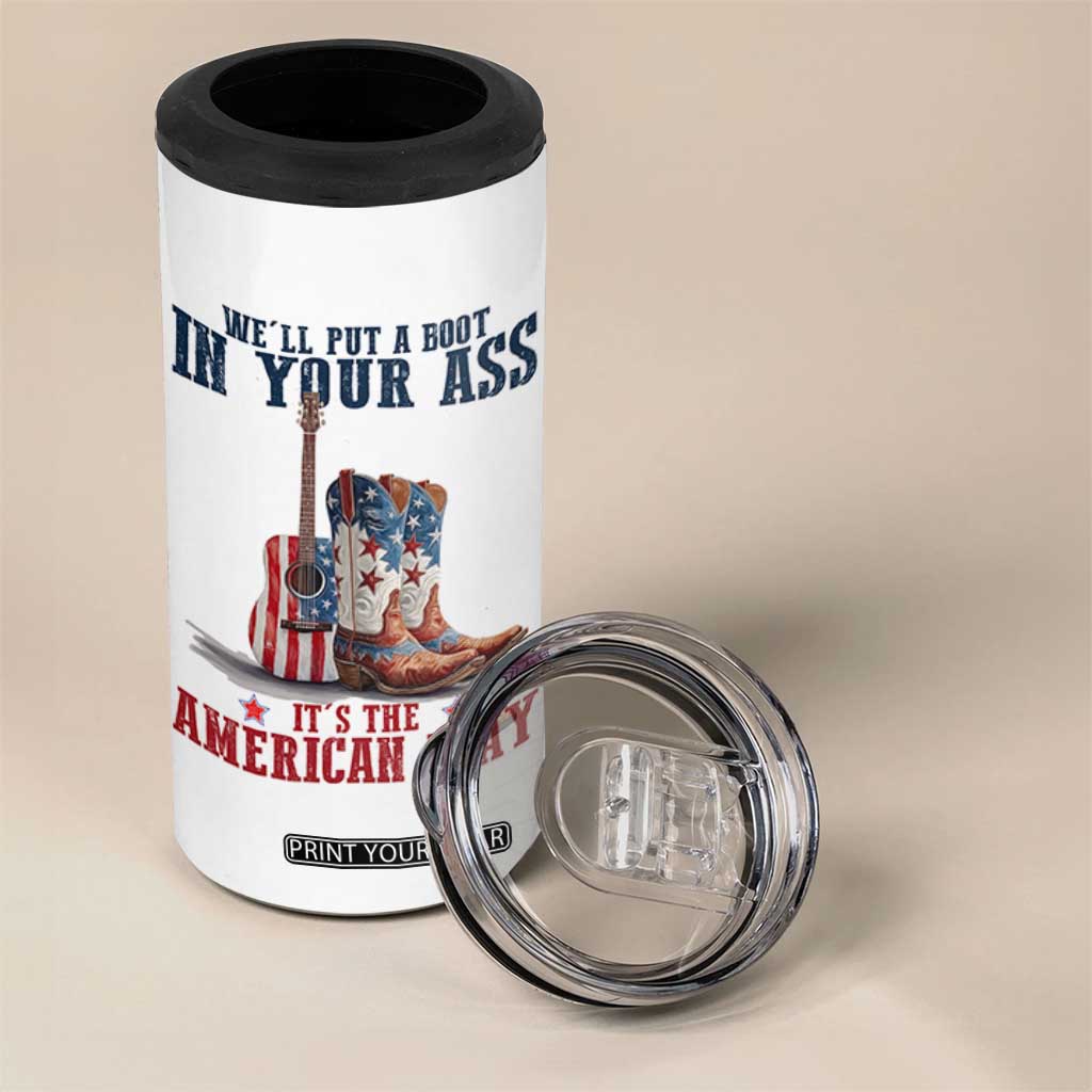 Funny Boot in Your Ass American Way 4 in 1 Can Cooler Tumbler Patriotic Country Style USA Pride TS02 Print Your Wear