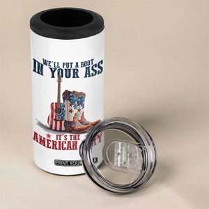 Funny Boot in Your Ass American Way 4 in 1 Can Cooler Tumbler Patriotic Country Style USA Pride TS02 Print Your Wear