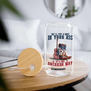 Funny Boot in Your Ass American Way Glass Can Patriotic Country Style USA Pride TS02 Print Your Wear