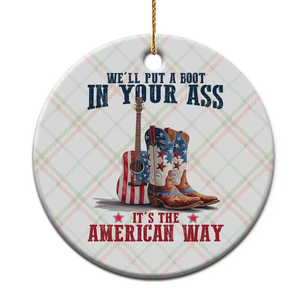 Funny Boot in Your Ass American Way Ceramic Ornament Patriotic Country Style USA Pride TS02 1pc Christmas Plaid Print Your Wear