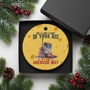Funny Boot in Your Ass American Way Ceramic Ornament Patriotic Country Style USA Pride TS02 1pc Yellow Cheese Print Your Wear