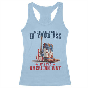 Funny Boot in Your Ass American Way Racerback Tank Top Patriotic Country Style USA Pride TS02 Light Blue Print Your Wear