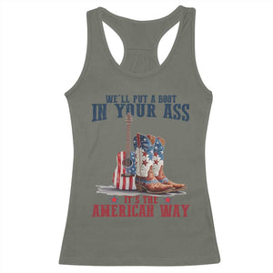 Funny Boot in Your Ass American Way Racerback Tank Top Patriotic Country Style USA Pride TS02 Military Green Print Your Wear