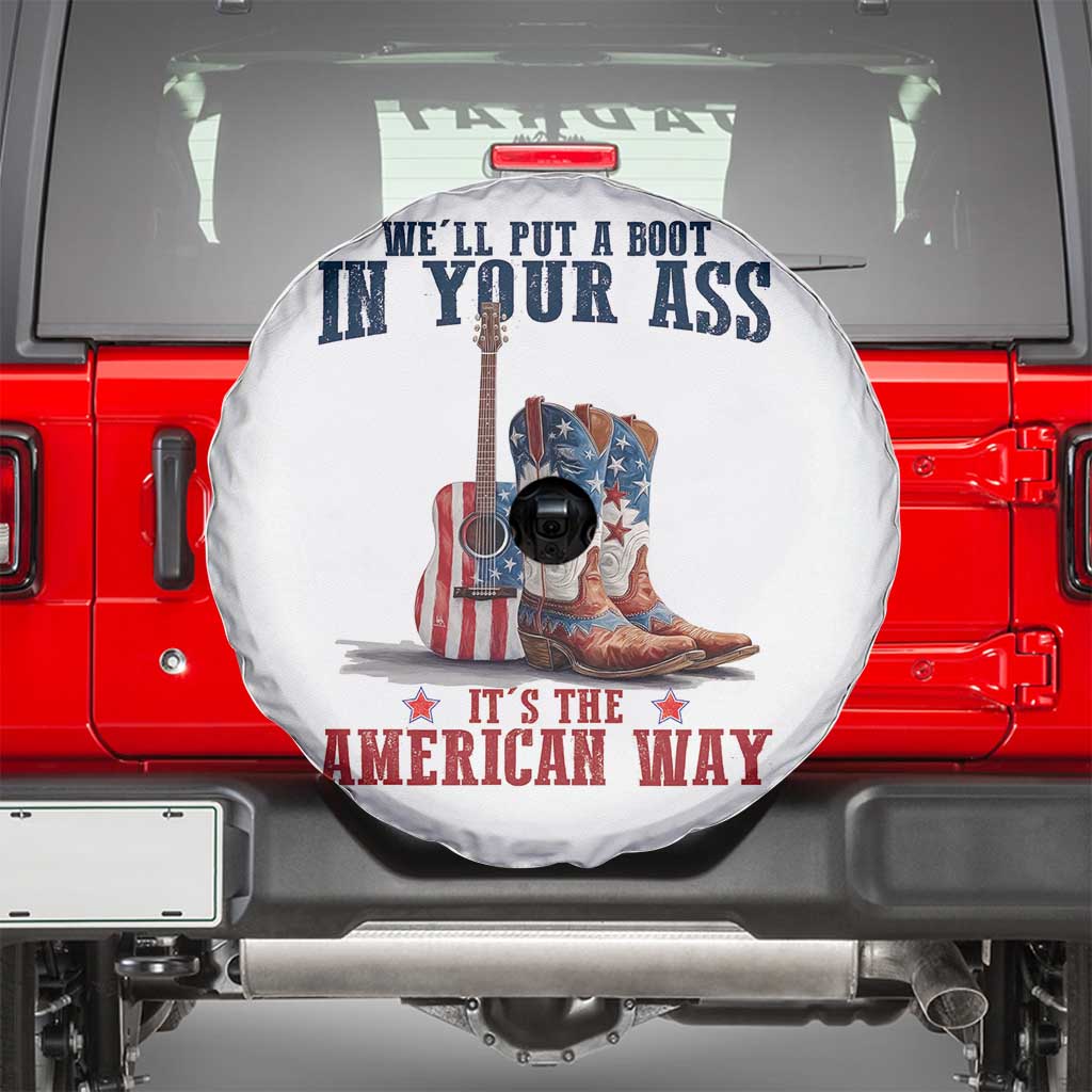 Funny Boot in Your Ass American Way Spare Tire Cover Patriotic Country Style USA Pride TS02 White Print Your Wear