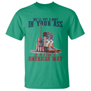 Funny Boot in Your Ass American Way T Shirt Patriotic Country Style USA Pride TS02 Irish Green Print Your Wear
