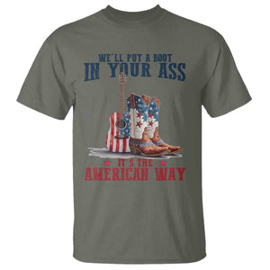 Funny Boot in Your Ass American Way T Shirt Patriotic Country Style USA Pride TS02 Military Green Print Your Wear