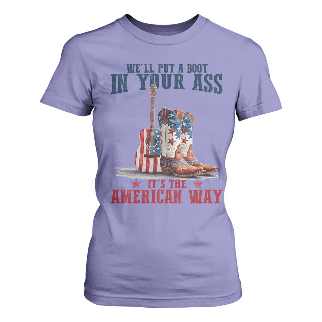 Funny Boot in Your Ass American Way T Shirt For Women Patriotic Country Style USA Pride TS02 Violet Print Your Wear