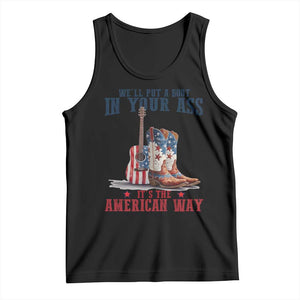Funny Boot in Your Ass American Way Tank Top Patriotic Country Style USA Pride TS02 Black Print Your Wear