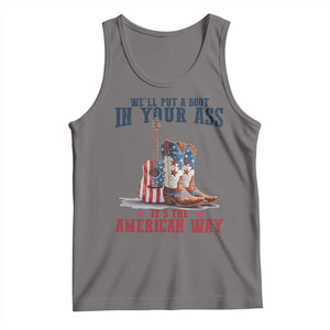 Funny Boot in Your Ass American Way Tank Top Patriotic Country Style USA Pride TS02 Deep Heather Print Your Wear