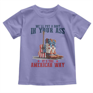 Funny Boot in Your Ass American Way Toddler T Shirt Patriotic Country Style USA Pride TS02 Violet Print Your Wear