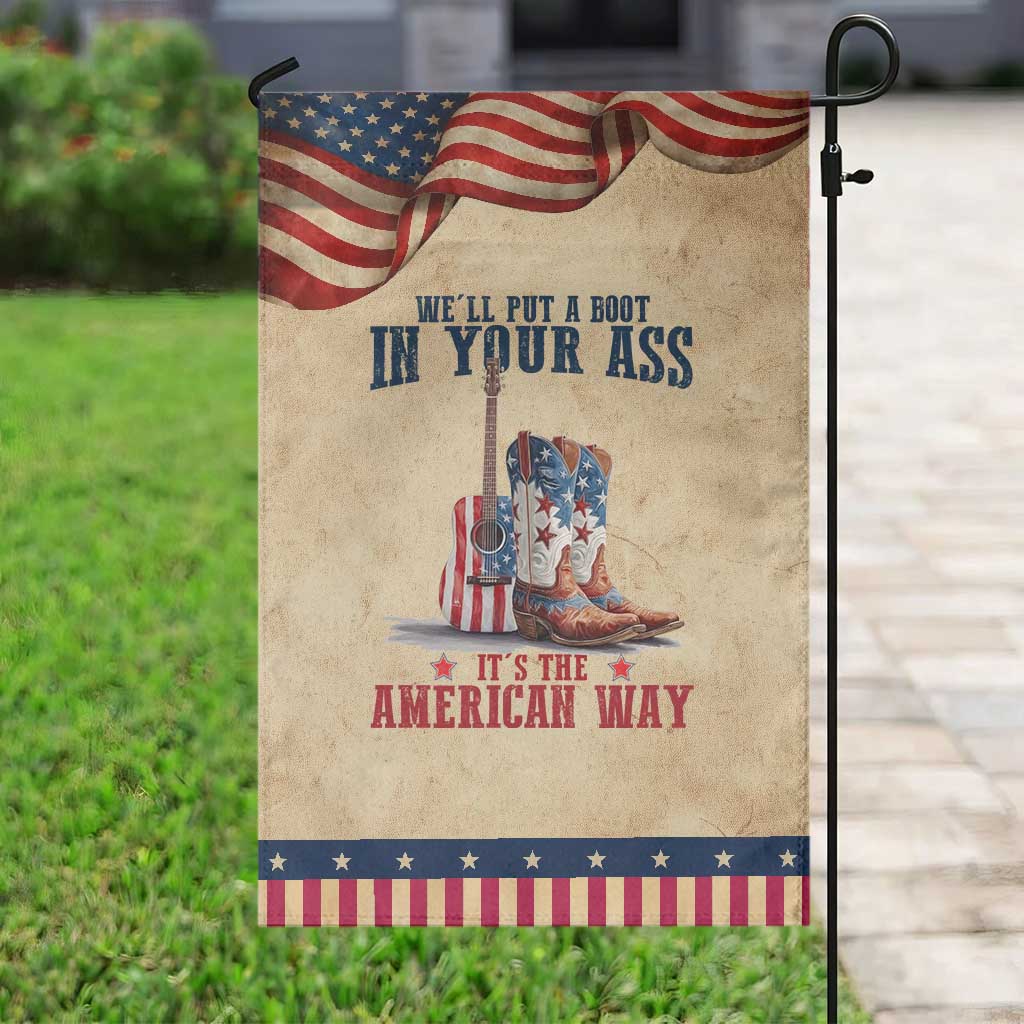 Funny Boot in Your Ass American Way Garden Flag Patriotic Country Style USA Pride TS02 Vintage Rustic Tan Navy Print Your Wear
