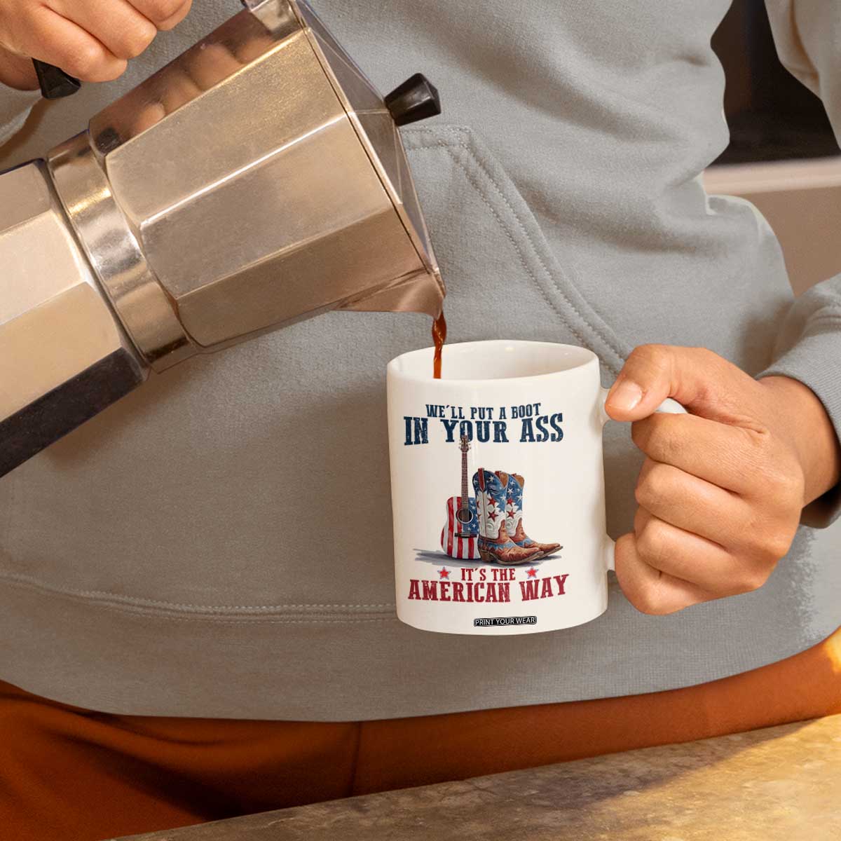 Funny Boot in Your Ass American Way Coffee Mug Patriotic Country Style USA Pride TS02 Print Your Wear