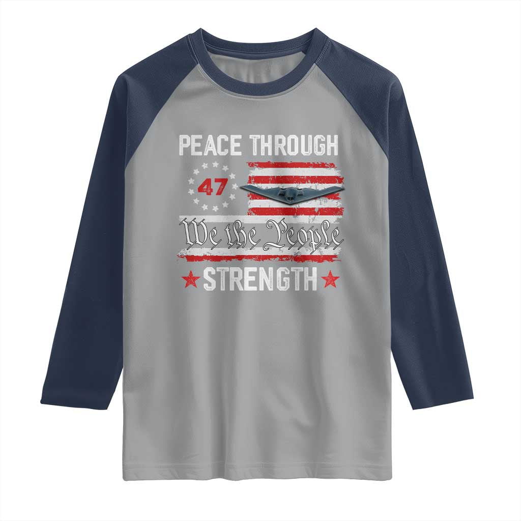 Peace Through Strength Raglan Shirt Patriotic Midnight Hammer Jet American Flag TS02 Sport Gray Navy Print Your Wear