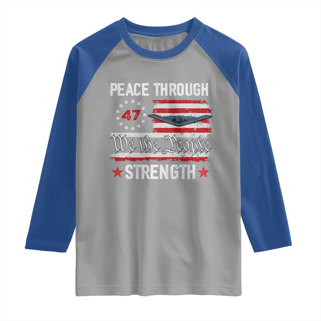 Peace Through Strength Raglan Shirt Patriotic Midnight Hammer Jet American Flag TS02 Sport Gray Royal Print Your Wear