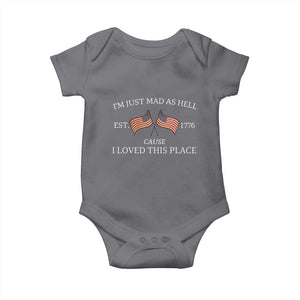 Mad As Hell Est 1776 Baby Onesie Cause I Loved This Place Patriotic American Flag Retro TS02 Charcoal Print Your Wear
