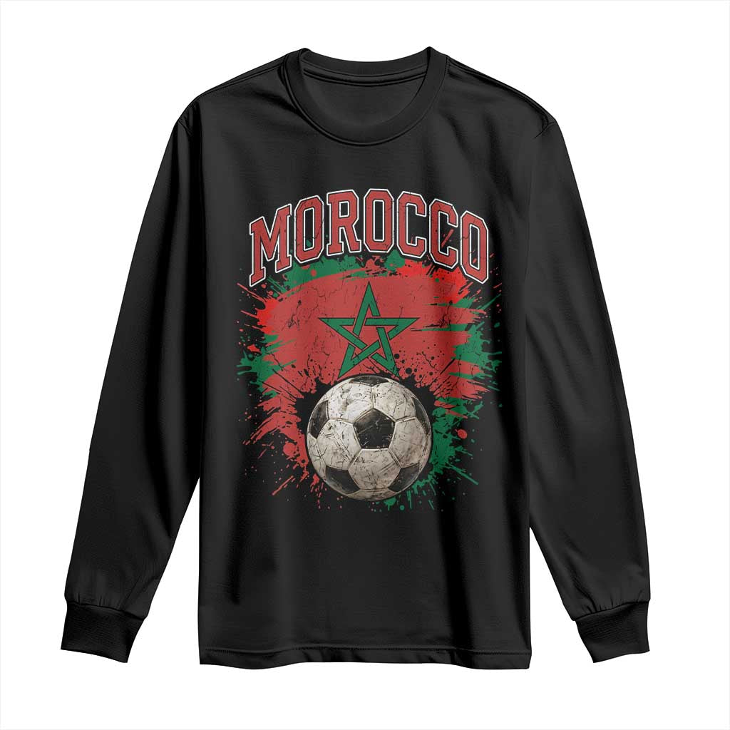 Vintage Morocco Flag Soccer Splatter Graphic Long Sleeve Shirt Patriotic Moroccan Football Fans National Pride Sports TS02 Black Print Your Wear