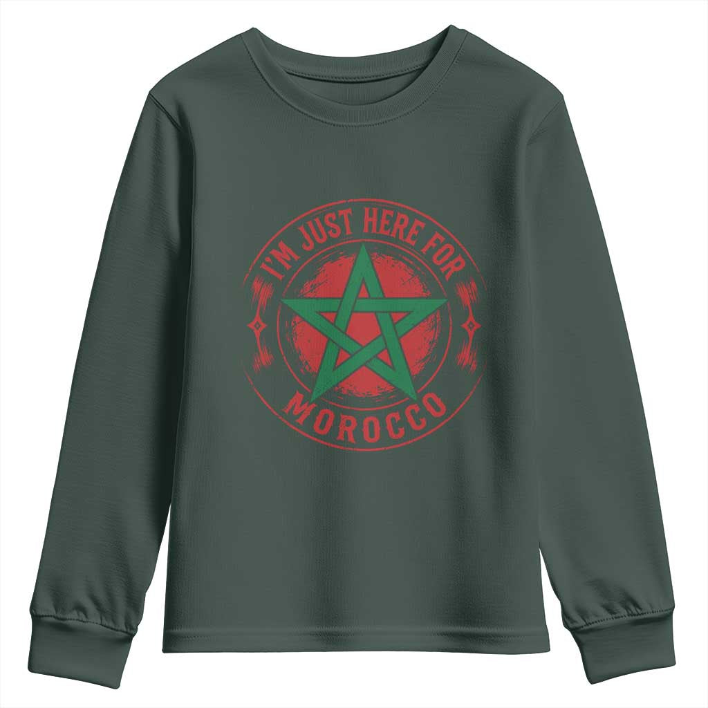 I'm Just Here for Morocco Youth Sweatshirt Funny Moroccan Pride Supporter Sports Fan TS02 Dark Forest Green Print Your Wear