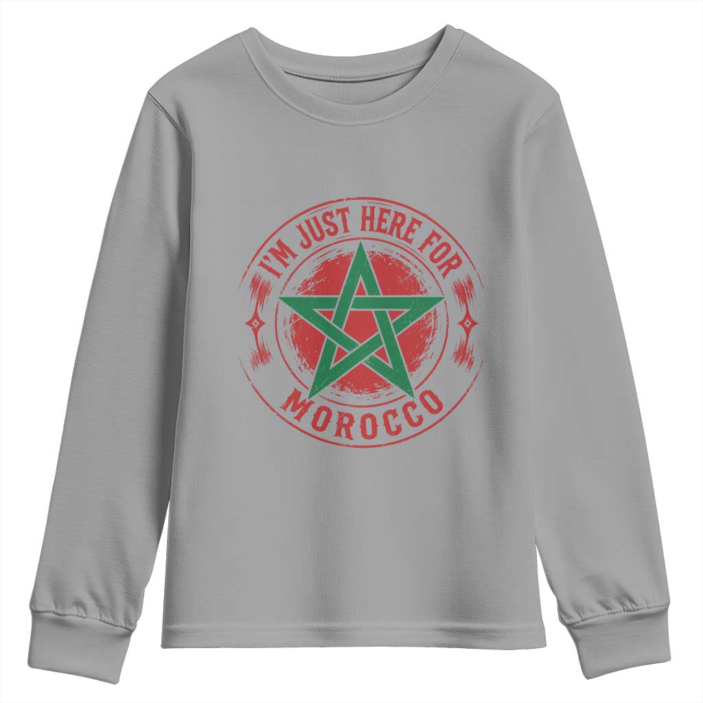 I'm Just Here for Morocco Youth Sweatshirt Funny Moroccan Pride Supporter Sports Fan TS02 Sport Gray Print Your Wear