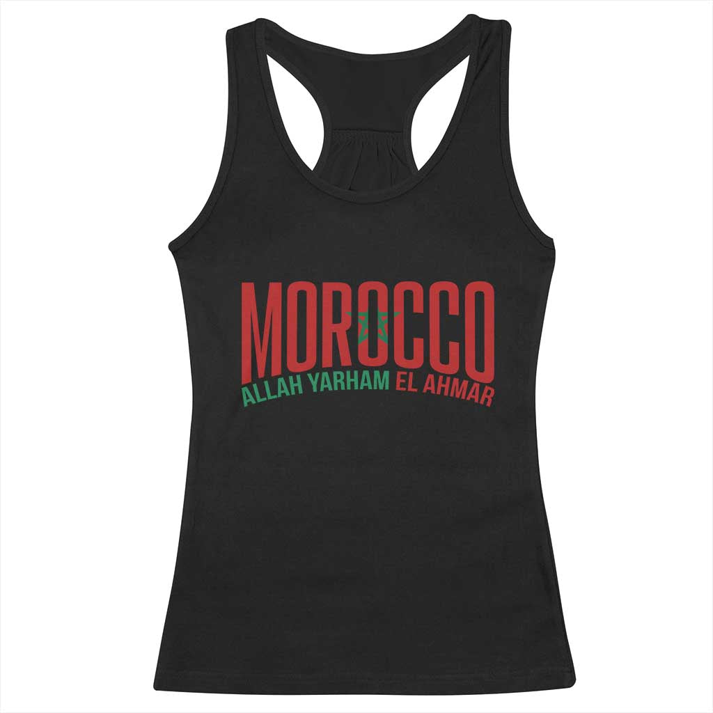 Morocco Flag Pride Allah Yarham El Ahmar Racerback Tank Top Moroccan Soccer Football Fans Gift TS02 Black Print Your Wear