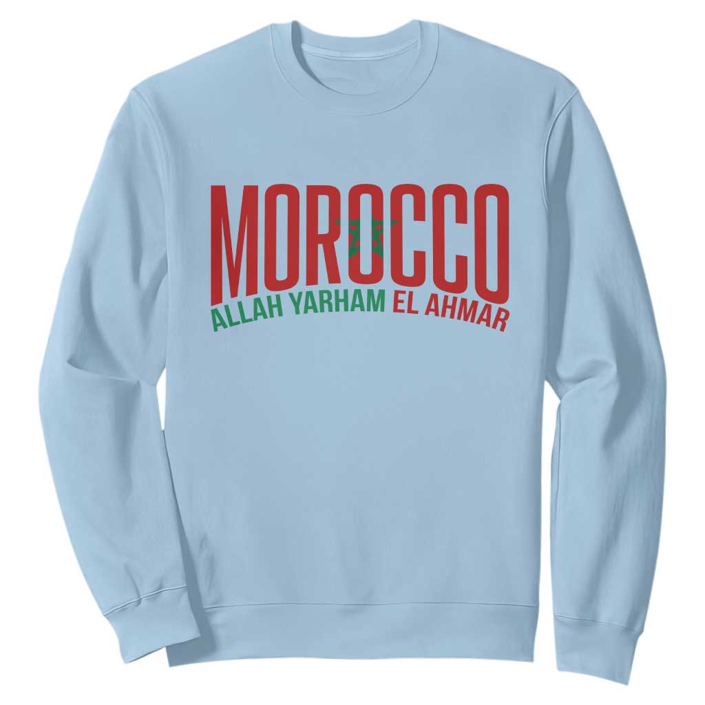 Morocco Flag Pride Allah Yarham El Ahmar Sweatshirt Moroccan Soccer Football Fans Gift TS02 Light Blue Print Your Wear