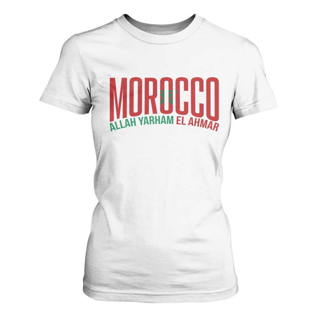 Morocco Flag Pride Allah Yarham El Ahmar T Shirt For Women Moroccan Soccer Football Fans Gift TS02 White Print Your Wear