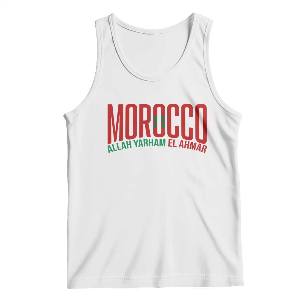 Morocco Flag Pride Allah Yarham El Ahmar Tank Top Moroccan Soccer Football Fans Gift TS02 White Print Your Wear