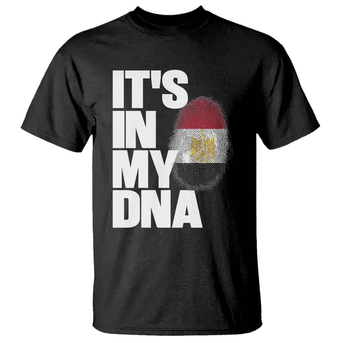Egypt It's In My DNA Flag Fingerprint Graphic T Shirt Egyptian Heritage Pride Roots TS02 Black Print Your Wear