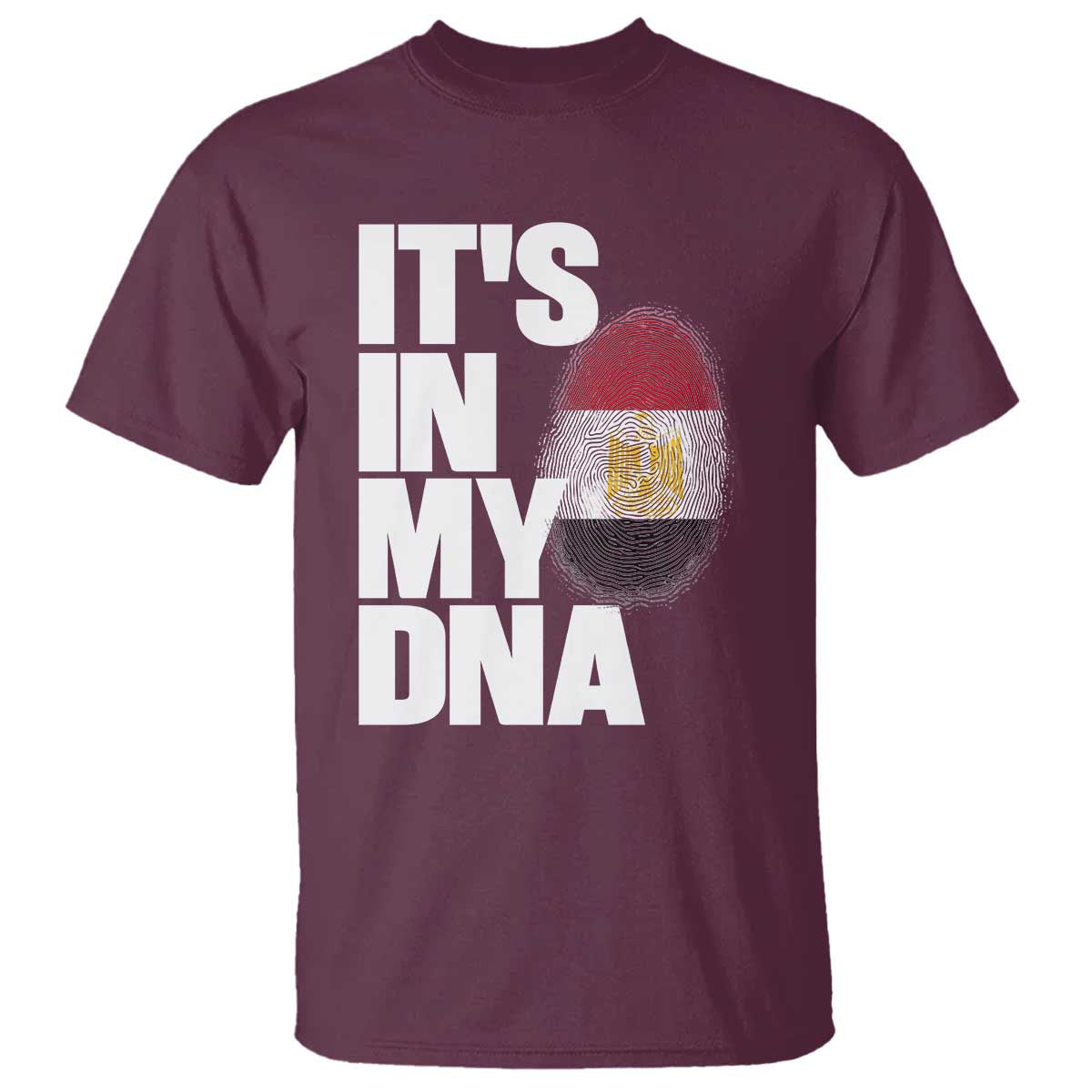 Egypt It's In My DNA Flag Fingerprint Graphic T Shirt Egyptian Heritage Pride Roots TS02 Maroon Print Your Wear