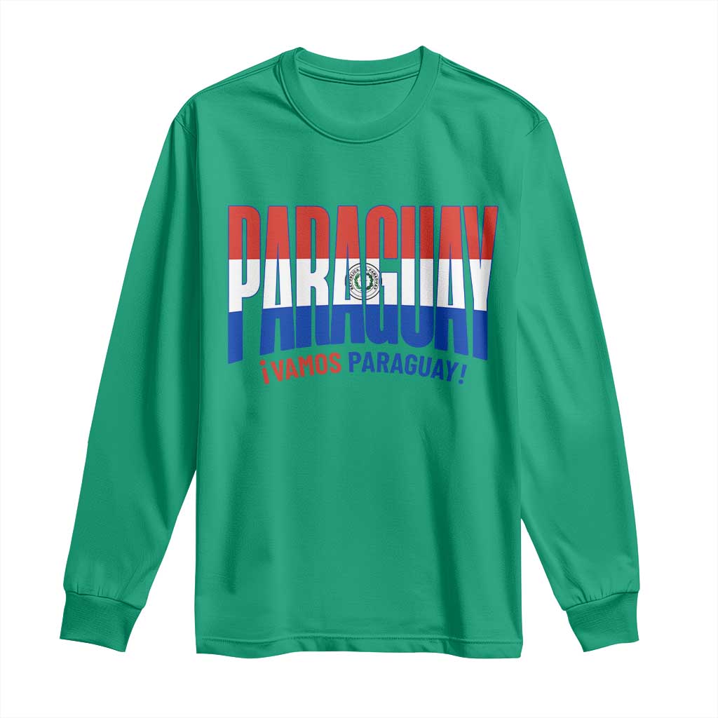 Vamos Paraguay Long Live Soccer Cheer Long Sleeve Shirt Patriotic Paraguaya Futbol Football Fans Pride TS02 Irish Green Print Your Wear