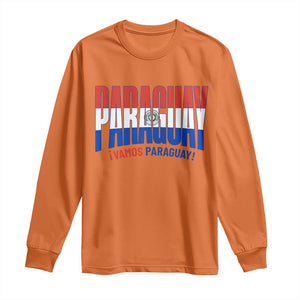 Vamos Paraguay Long Live Soccer Cheer Long Sleeve Shirt Patriotic Paraguaya Futbol Football Fans Pride TS02 Orange Print Your Wear