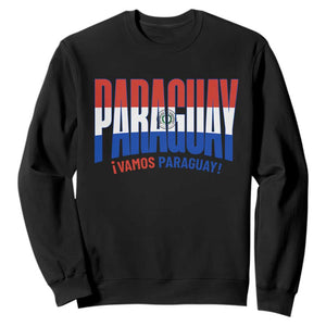 Vamos Paraguay Long Live Soccer Cheer Sweatshirt Patriotic Paraguaya Futbol Football Fans Pride TS02 Black Print Your Wear