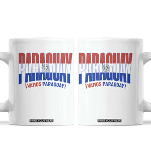 Vamos Paraguay Long Live Soccer Cheer Coffee Mug Patriotic Paraguaya Futbol Football Fans Pride TS02 White Print Your Wear