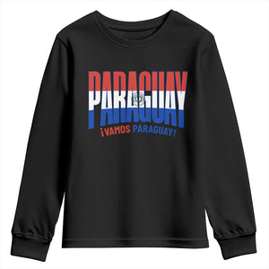 Vamos Paraguay Long Live Soccer Cheer Youth Sweatshirt Patriotic Paraguaya Futbol Football Fans Pride TS02 Black Print Your Wear