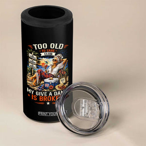 Too Old To Care Club Funny Retired Woman Beach Vacation 4 in 1 Can Cooler Tumbler My Give A Damn Is Broken IDGAF Chill Mode TS02 Print Your Wear