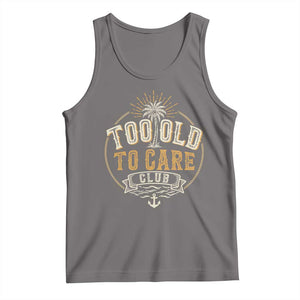 Vintage Too Old To Care Club Retro Nautical Graphic Tank Top Anchor Palm Tree Funny Retirement Gag Gift TS02 Deep Heather Print Your Wear