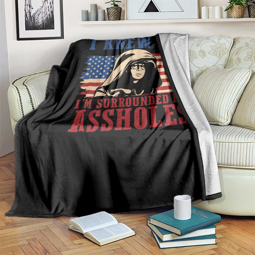 Funny I Knew It Im Surrounded by Axxholes Sci-fi Meme Throw Blanket Patriotic Space Parody USA Flag Sarcastic 1980s Movie Quote TS02 Print Your Wear