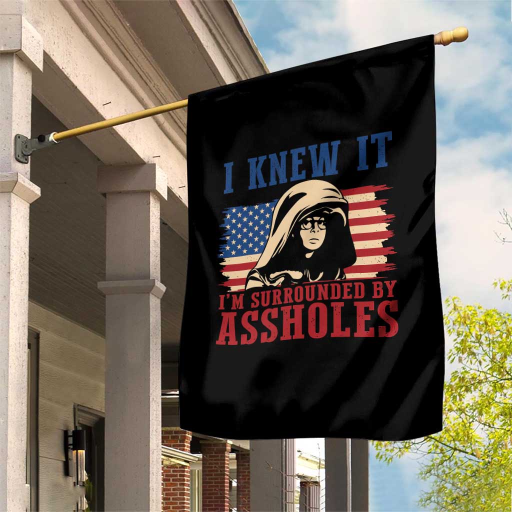 Funny I Knew It Im Surrounded by Axxholes Sci-fi Meme Garden Flag Patriotic Space Parody USA Flag Sarcastic 1980s Movie Quote TS02 Print Your Wear