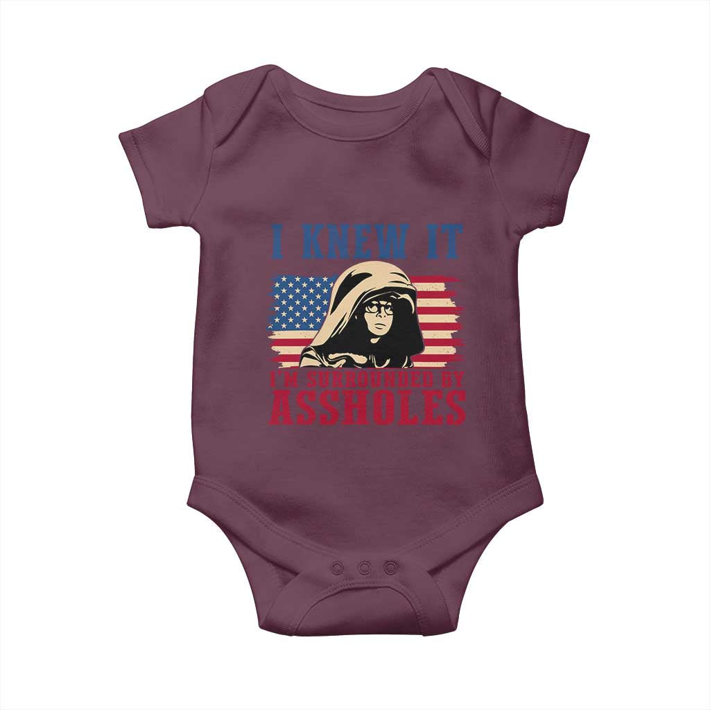 Funny I Knew It Im Surrounded by Axxholes Sci-fi Meme Baby Onesie Patriotic Space Parody USA Flag Sarcastic 1980s Movie Quote TS02 Maroon Print Your Wear