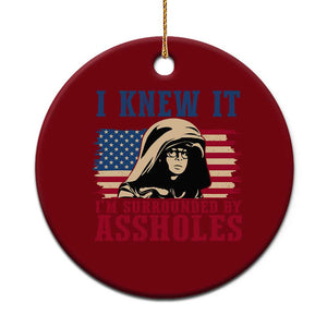 Funny I Knew It Im Surrounded by Axxholes Sci-fi Meme Ceramic Ornament Patriotic Space Parody USA Flag Sarcastic 1980s Movie Quote TS02 1pc Red Print Your Wear
