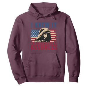 Funny I Knew It Im Surrounded by Axxholes Sci-fi Meme Hoodie Patriotic Space Parody USA Flag Sarcastic 1980s Movie Quote TS02 Maroon Print Your Wear